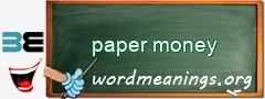 WordMeaning blackboard for paper money